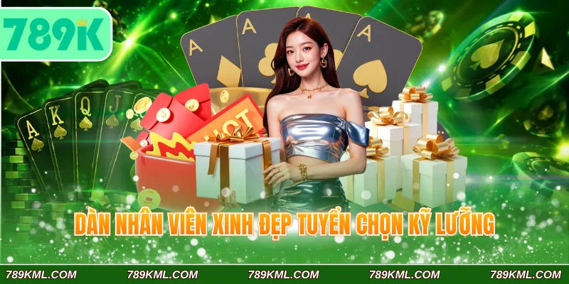 Dàn nhân viên xinh đẹp tuyển chọn kỹ lưỡng